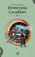 Demiryolu Cocuklari - Nesbit, Edith