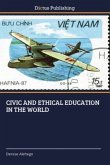 CIVIC AND ETHICAL EDUCATION IN THE WORLD