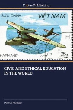 CIVIC AND ETHICAL EDUCATION IN THE WORLD - Alehegn, Derese