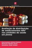 Avaliação da distribuição de medicamentos ARV nas unidades de saúde em Jimma