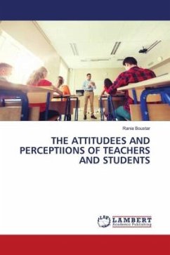 THE ATTITUDEES AND PERCEPTIIONS OF TEACHERS AND STUDENTS - Boustar, Rania