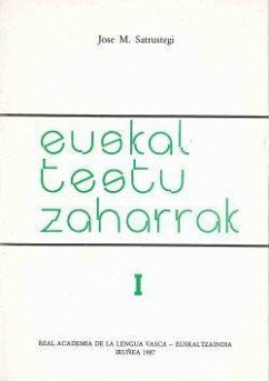 Euskal testu zaharrak - Satrústegui, José María