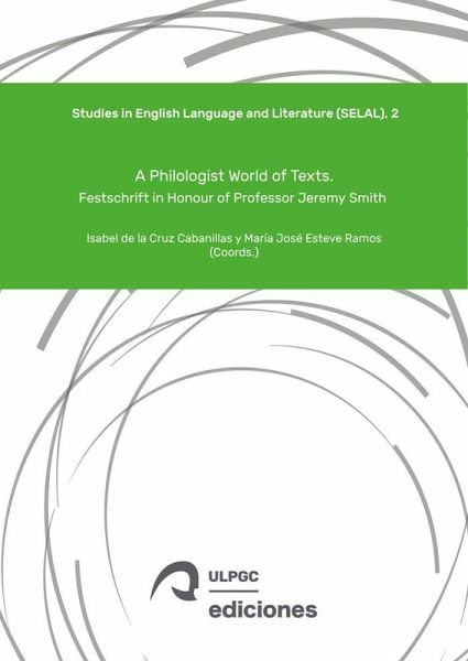 A philologist World of texts : festschrift in honour of Professor Jeremy Smith