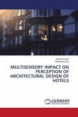 MULTISENSORY IMPACT ON PERCEPTION OF ARCHITECTURAL DESIGN OF HOTELS
