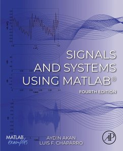 Signals and Systems Using MATLAB® (eBook, ePUB) - Akan, Aydin; Chaparro, Luis F.