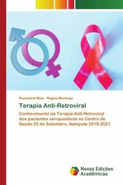 Terapia Anti-Retroviral - Maia, Ramadane;Manteiga, Regina