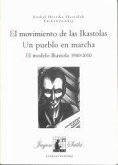 El movimiento de las ikastolas : un pueblo en marcha : el modelo ikastola, 1960-2010