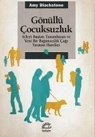 Gönüllü Cocuksuzluk - Blackstone, Amy