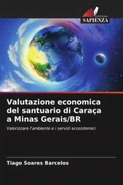Valutazione economica del santuario di Caraça a Minas Gerais/BR - Soares Barcelos, Tiago