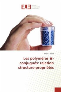 Les polymères ¿-conjugués: relation structure-propriétés - Dalila, Khlaifia