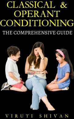 Cover Classical & Operant Conditioning - The Comprehensive Guide (Psychology Comprehensive Guides) (eBook, ePUB)
