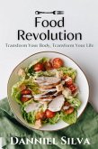 Food Revolution:Transform Your Body, Transform Your Life (eBook, ePUB)