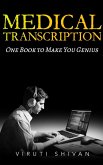 Medical Transcription - One Book To Make You Genius (eBook, ePUB)