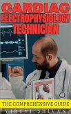 Cardiac Electrophysiology Technician - The Comprehensive Guide (Vanguard Professionals) (eBook, ePUB)