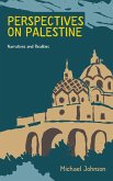 Perspectives on Palestine (Middle East history, #2) (eBook, ePUB)