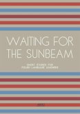 Waiting For The Sunbeam: Short Stories for Polish Language Learners (eBook, ePUB)