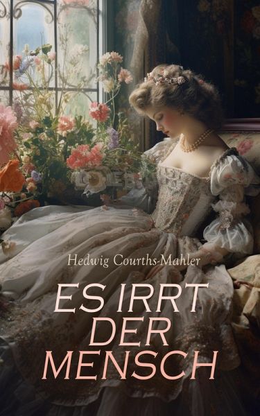 Es irrt der Mensch (eBook, ePUB) Es irrt der Mensch (eBook, ePUB)