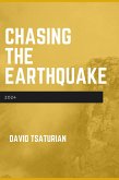 Chasing the Earthquake (eBook, ePUB)