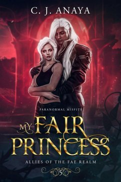Cover My Fair Princess (Paranormal Misfits, #5) (eBook, ePUB)