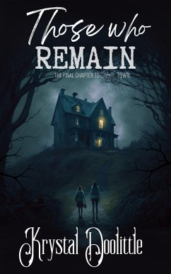 Cover Those Who Remain (Ghost Town Series Book 3) (eBook, ePUB)