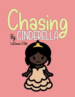 Chasing Cinderella (eBook, ePUB) - Hite, Ladonna J