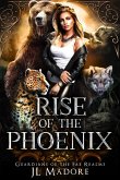 Rise of the Phoenix (Guardians of the Fae Realms, #1) (eBook, ePUB)