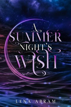 A Summer Night's Wish (Dominions, #2) (eBook, ePUB) - Abram, Lena