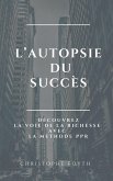 L'autopsie du succès (eBook, ePUB)