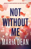 Not Without Me (eBook, ePUB)