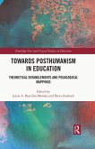 Towards Posthumanism in Education (eBook, ePUB) Towards Posthumanism in Education (eBook, ePUB)