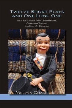 Twelve Short Plays and One Long One (eBook, ePUB) Twelve Short Plays and One Long One (eBook, ePUB)
