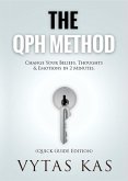 The QPH Method: Change Your Beliefs, Thoughts & Emotions in 2-Minutes (eBook, ePUB)