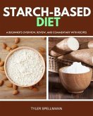 Starch-Based Diet (eBook, ePUB)