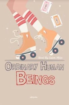 Ordinary Human Beings (eBook, ePUB) - Salem Miles