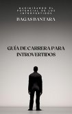 Guía de Carrera para Introvertidos (eBook, ePUB)