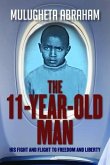 The 11 Year Old Man (eBook, ePUB)