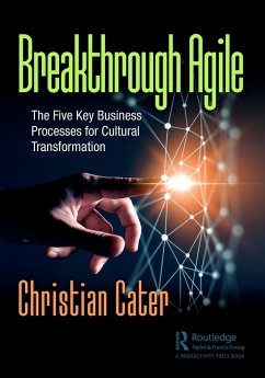 Breakthrough Agile (eBook, ePUB) - Cater, Christian