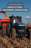 Agricultural Equipment Operations (eBook, ePUB)
