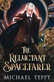 The Reluctant Spacefarer (The Reluctant Series, #3) (eBook, ePUB)