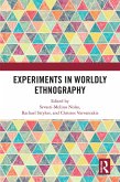 Experiments in Worldly Ethnography (eBook, ePUB)