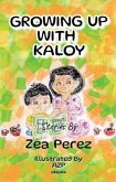 Growing Up With Kaloy (eBook, ePUB)