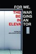For Me, the War Begins in an Elevator... - Bild 1