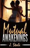 Mutual Awakenings (eBook, ePUB) Mutual Awakenings (eBook, ePUB)