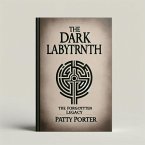 The Dark Labyrinth: The Forgotten Legacy (eBook, ePUB)