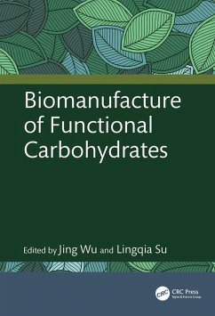 Biomanufacture of Functional Carbohydrates (eBook, ePUB)