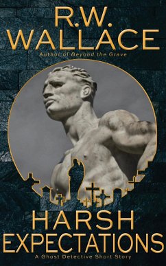Cover Harsh Expectations (Ghost Detective Short Stories, #12) (eBook, ePUB)