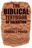 The Biblical Textbook of Salvation (eBook, ePUB) The Biblical Textbook of Salvation (eBook, ePUB)