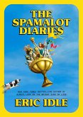 The Spamalot Diaries (eBook, ePUB)