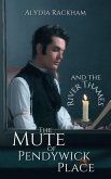 The Mute of Pendywick Place and the River Thames (The Pendywick Place, #3) (eBook, ePUB)