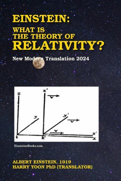 Cover Einstein: What is the Theory of Relativity? (Einstein's Essays on Relativity, Geometry, and Scientific Methods, #3) (eBook, ePUB)